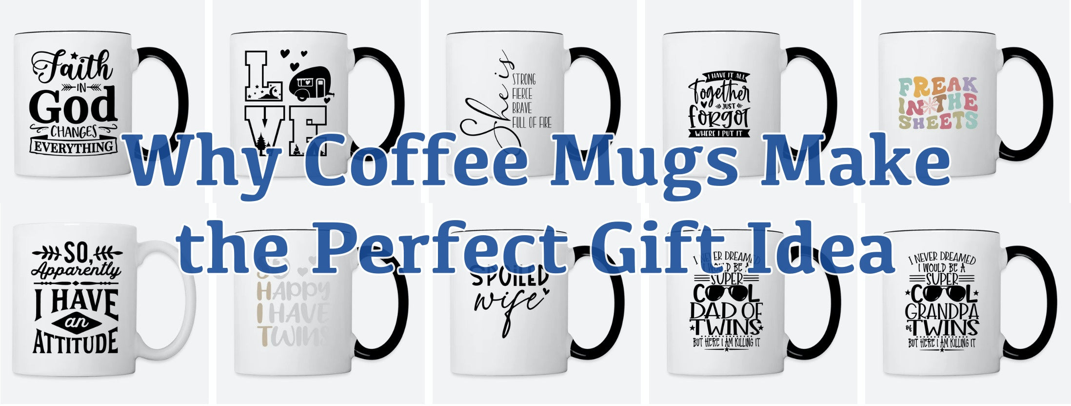 Why Coffee Mugs are the Ultimate Gift Idea – Comphies