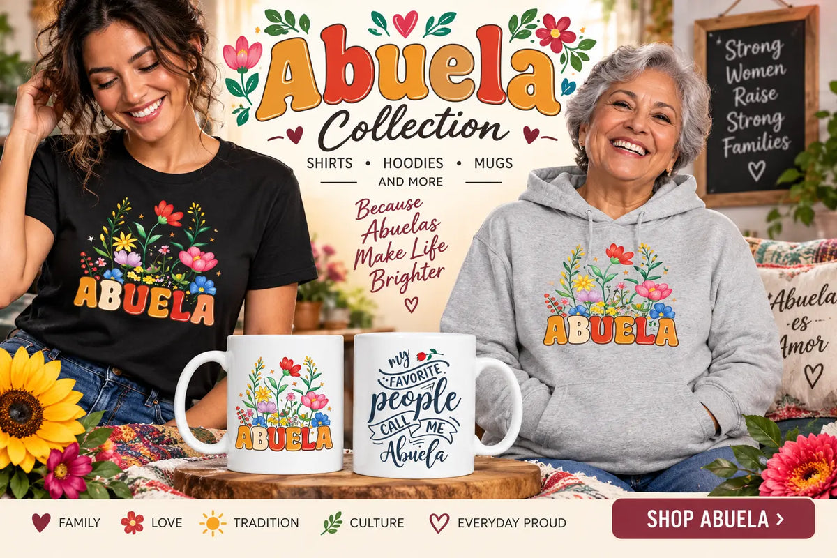 Abuela T-shirts, hoodies mugs and gift ideas collection image