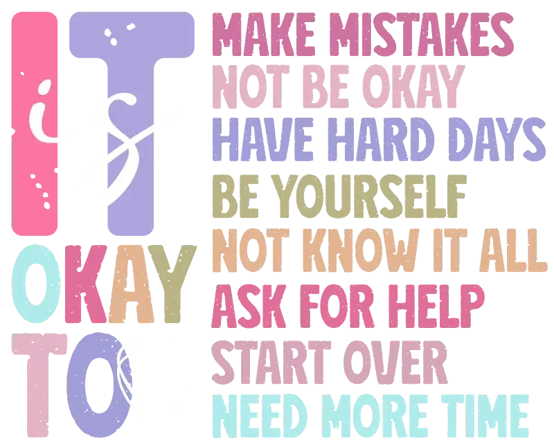 It Is Ok (Motivation Support)