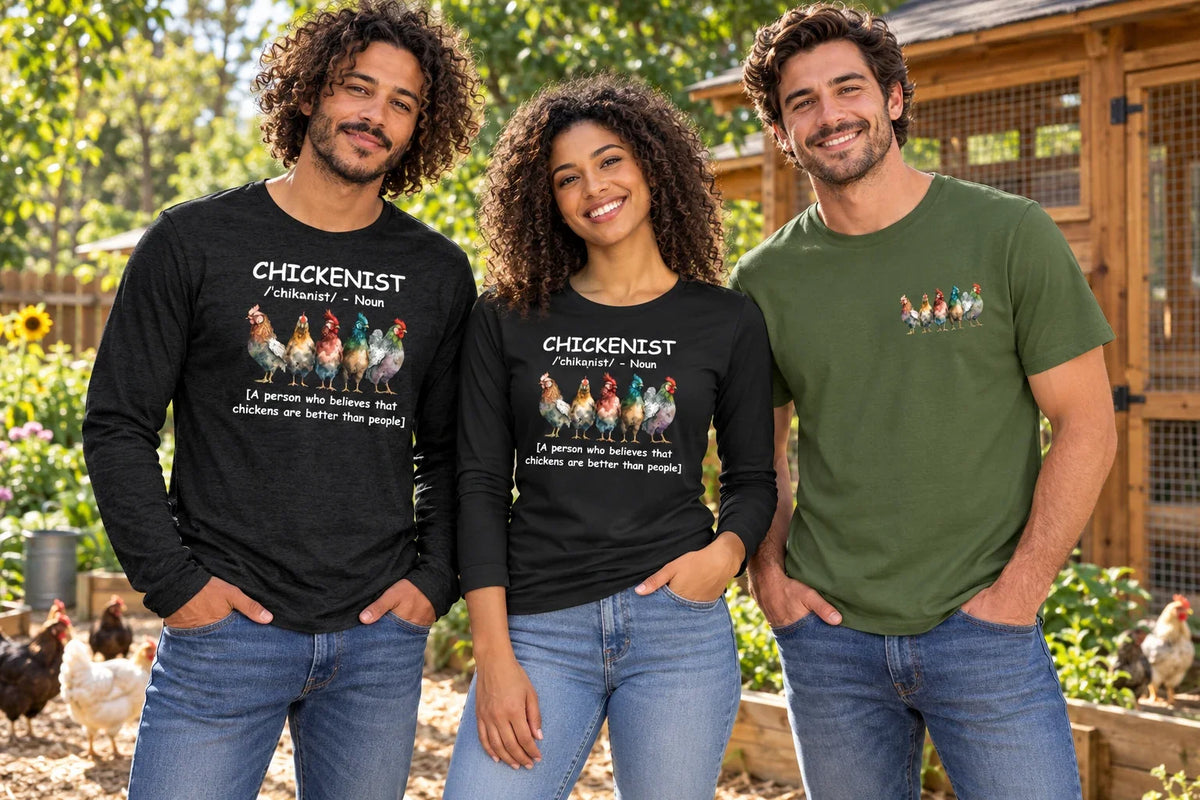 Three adults wearing Chickenist shirts with watercolor chicken graphics and the chickens are better than people definition beside a backyard coop.