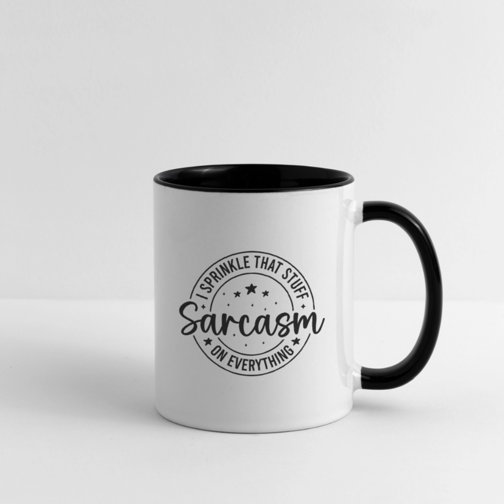 Sarcasm Coffee Mug – Sprinkle That Stuff On Everything Color: white/black