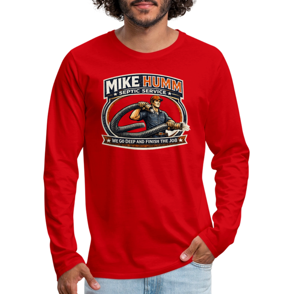 Mike Humm Septic Service Long Sleeve Funny Humor Shirt Color: white