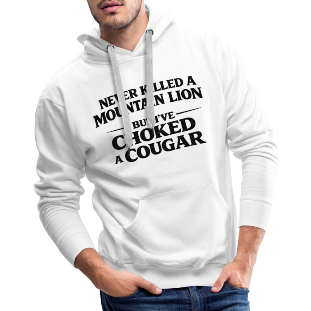 Choked a Cougar Funny Adult Humor Hoodie - white