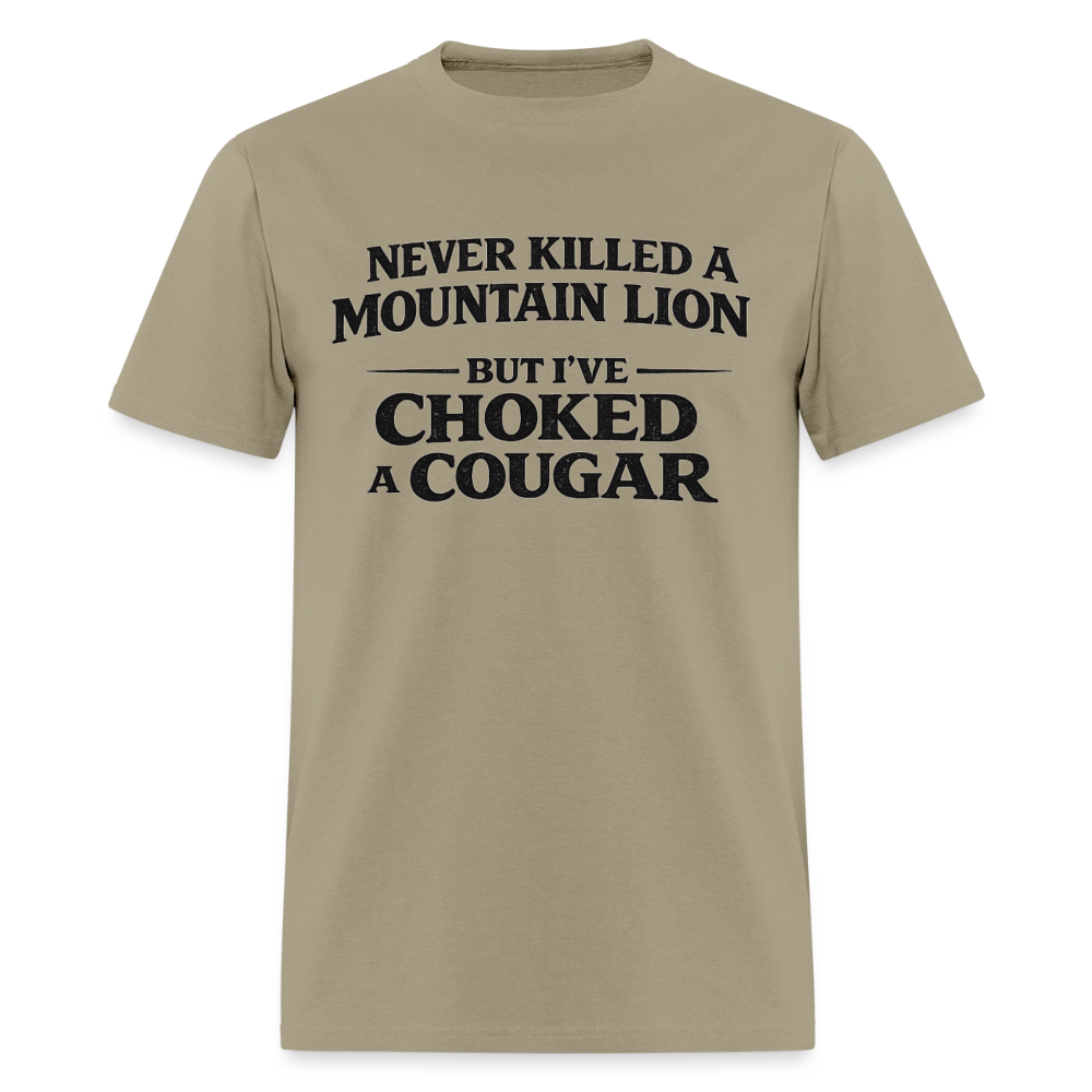 Choked a Cougar Funny Adult Humor T-Shirt Color: Khaki