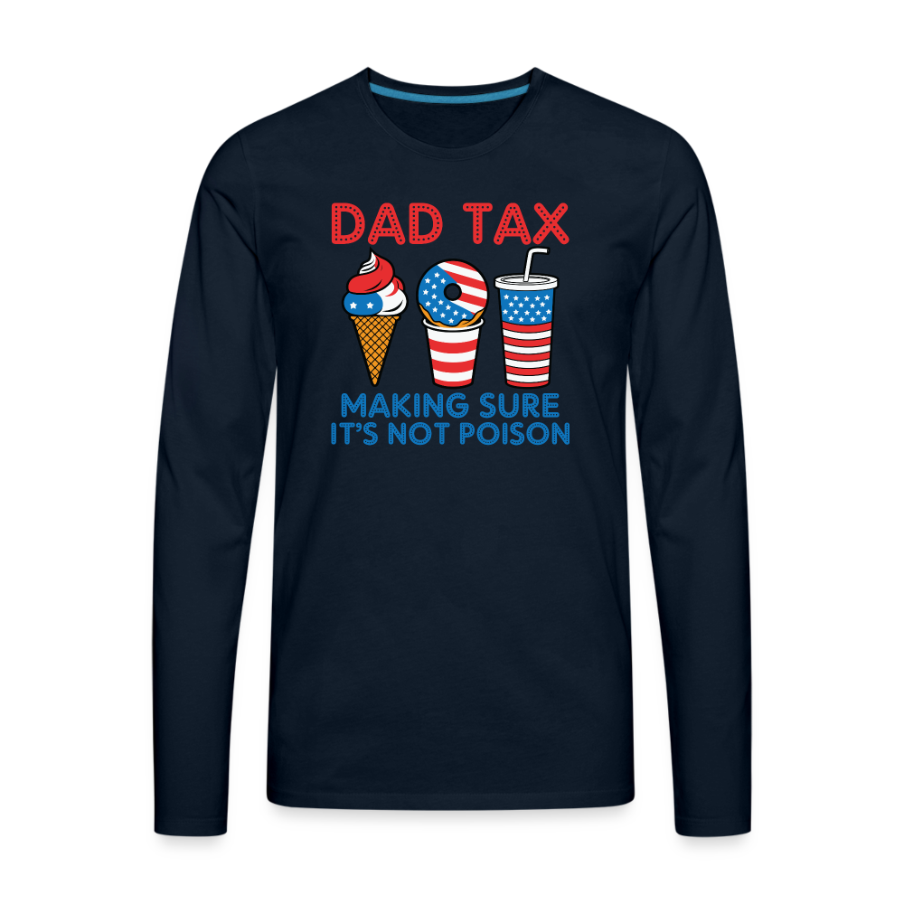 Dad Tax Long Sleeve T-Shirt (Red White Blue) - deep navy