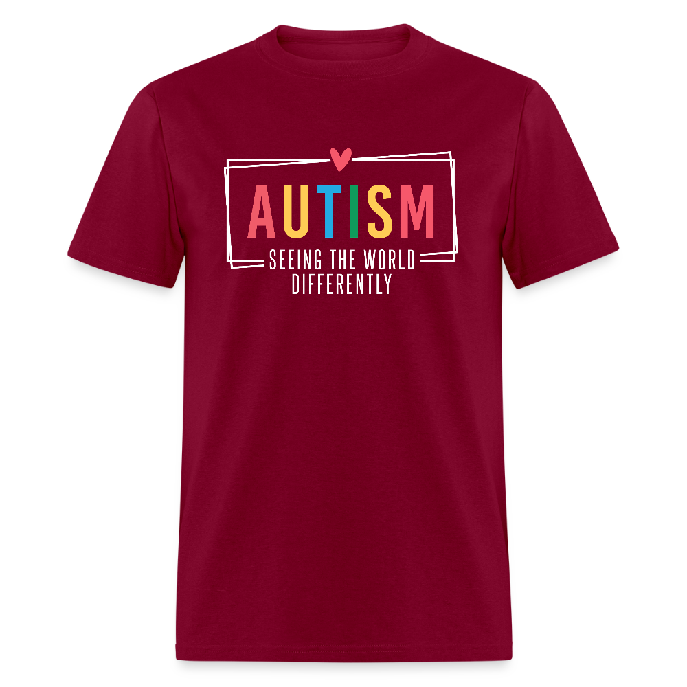 Autism - Seeing The World Differently T-Shirt - burgundy