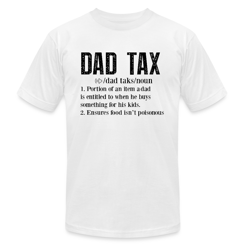 Dad Tax (Definition) T-Shirt Bella + Canvas - white