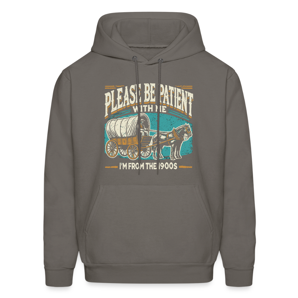 Please Be Patient With Me I'm From the 1900s Hoodie - asphalt gray