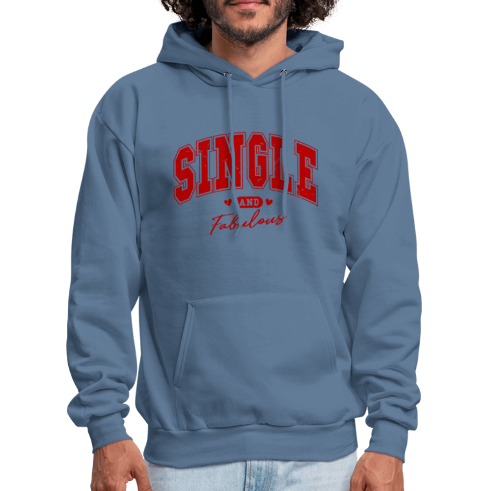 Single and Fabulous Hoodie - denim blue