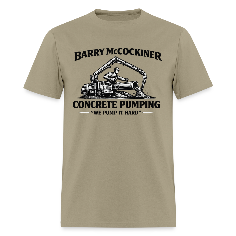 Barry McCockiner Concrete Pumping Funny Tee Color: Khaki
