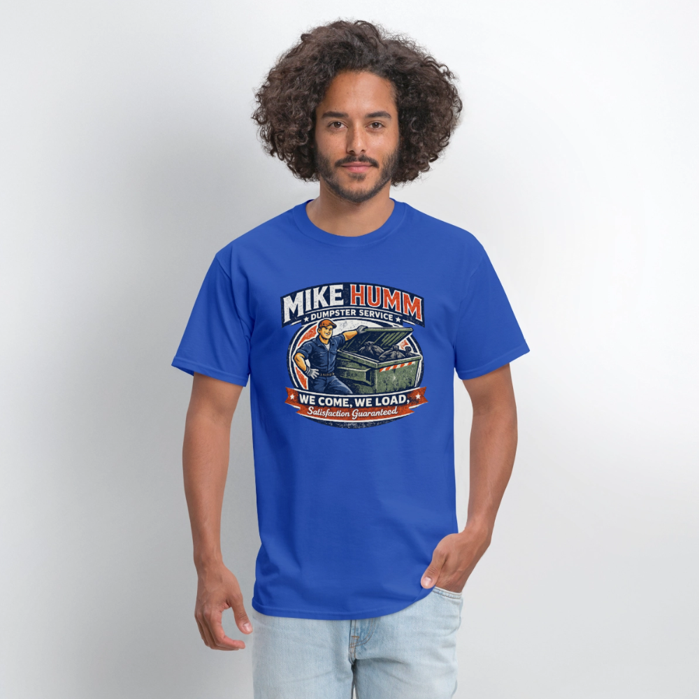 Mike Humm Dumpster Service T-Shirt – Funny Adult Humor Tee Color: white