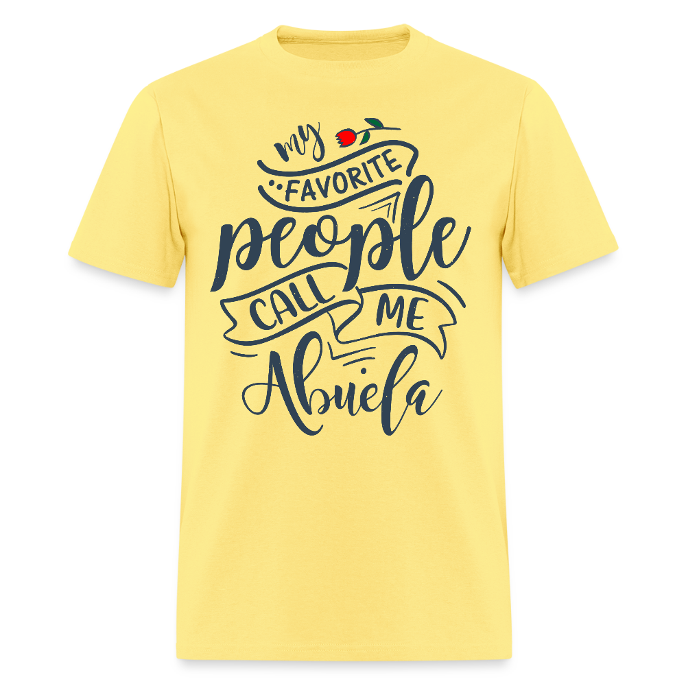 My Favorite People Call Me Abuela T-Shirt - cornsilk