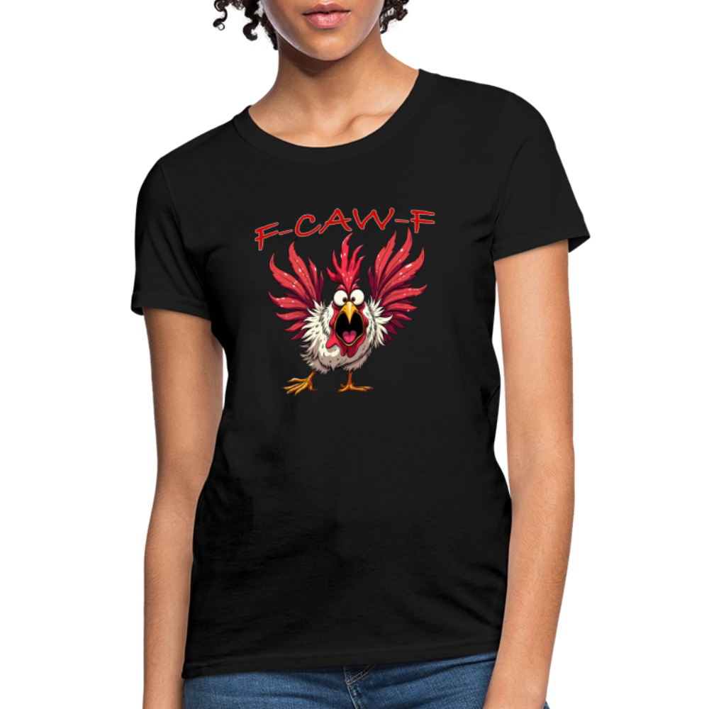 F-CAW-F Women’s T-Shirt – Funny Rooster Tee Color: black