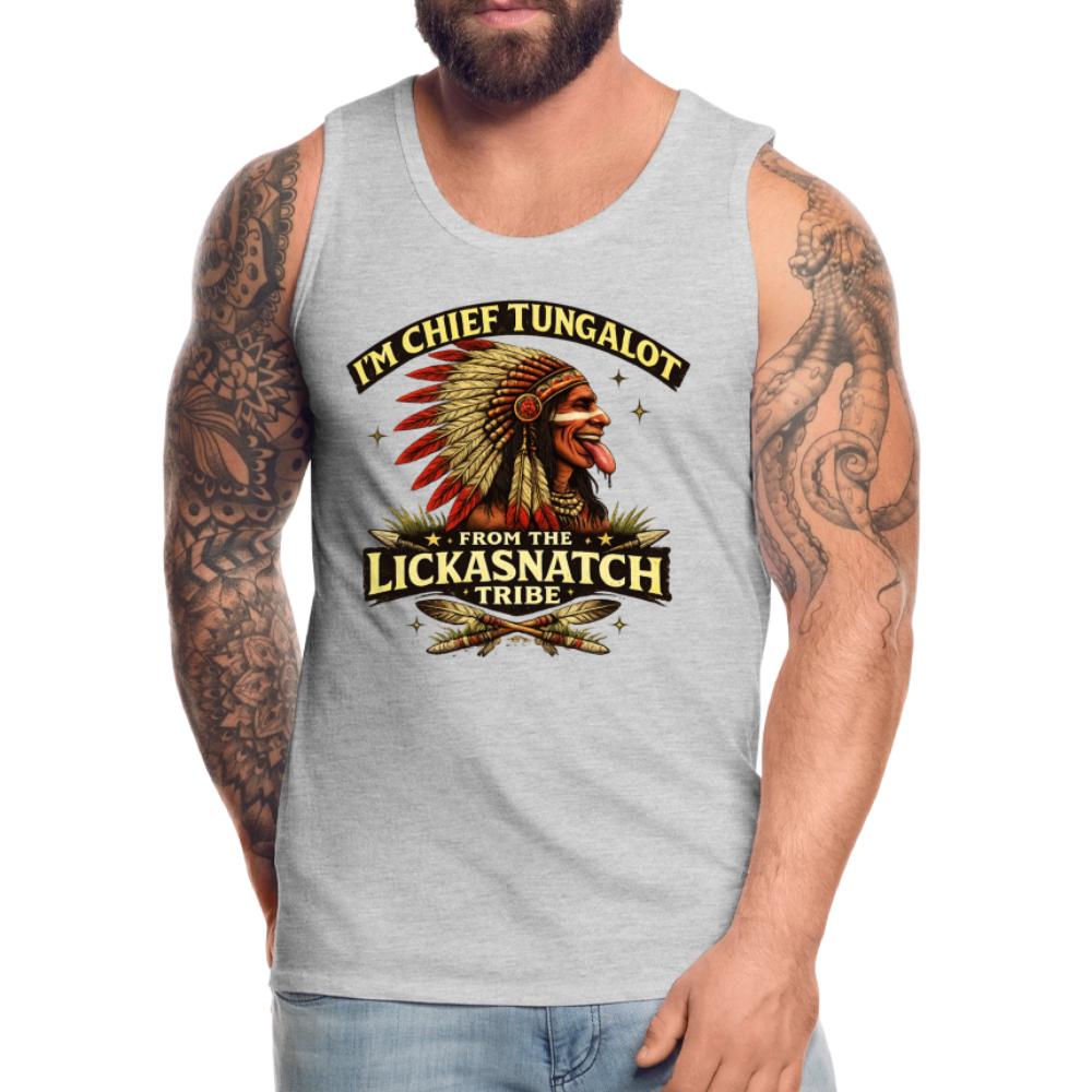 Chief Tungalot Lickasnatch Tribe Funny Tank Top Color: Heather Gray