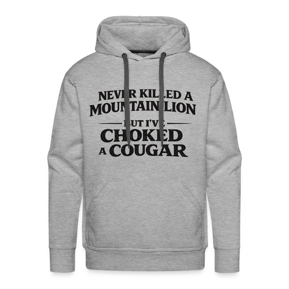 Choked a Cougar Funny Adult Humor Hoodie - heather grey
