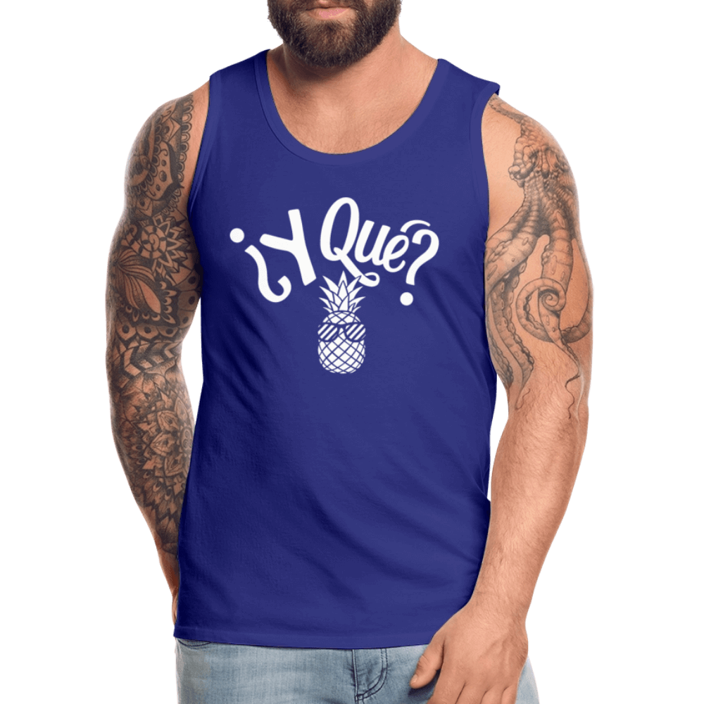 Y Que Piña (Latin Attitude) Men’s Premium Tank Top Color: royal blue