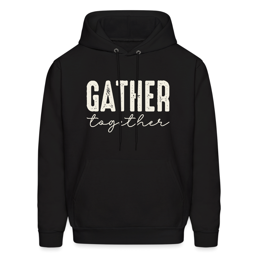 Gather Together (Thanksgiving) Hoodie Color: black