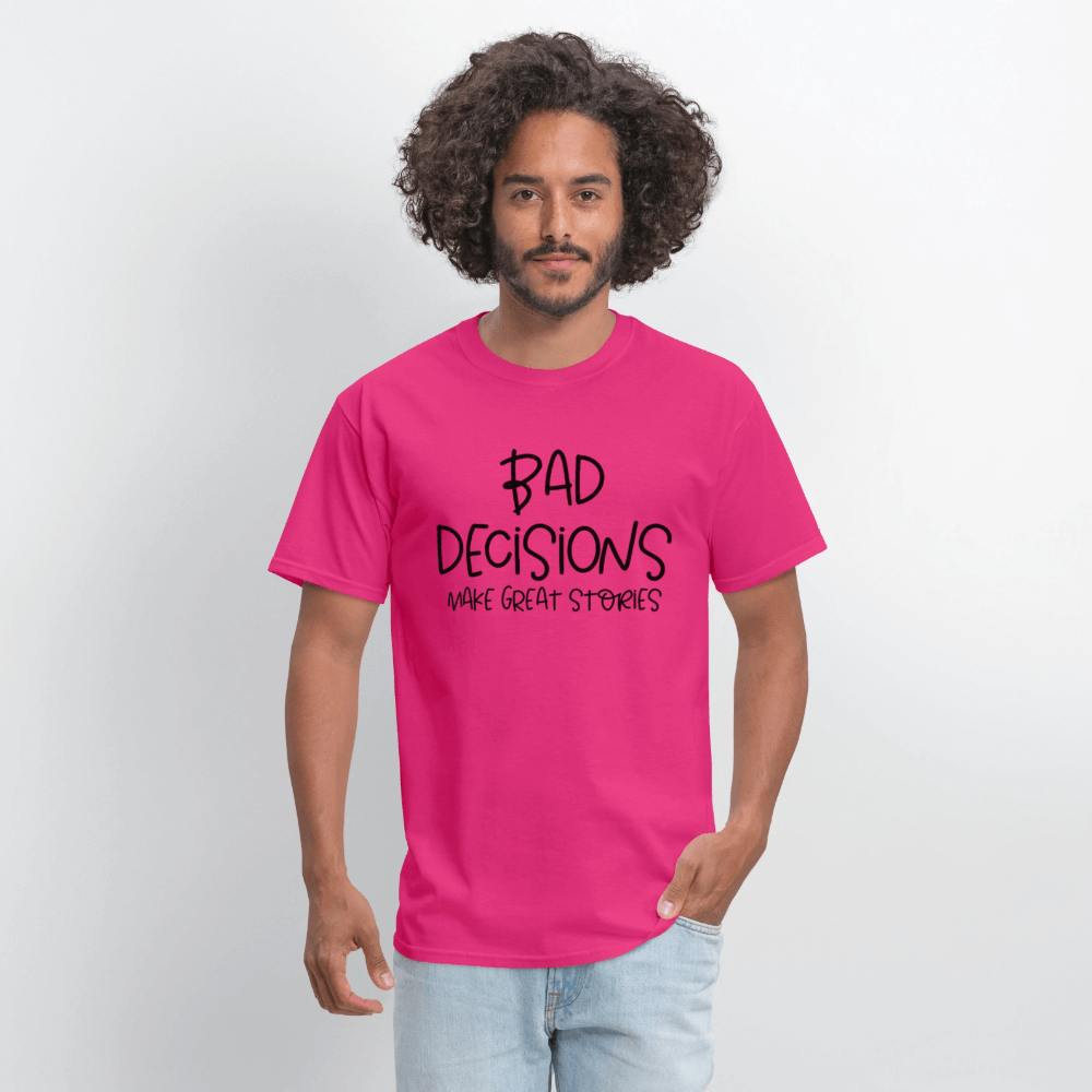 Bad Decisions Make Great Stories T-Shirt Color: rock