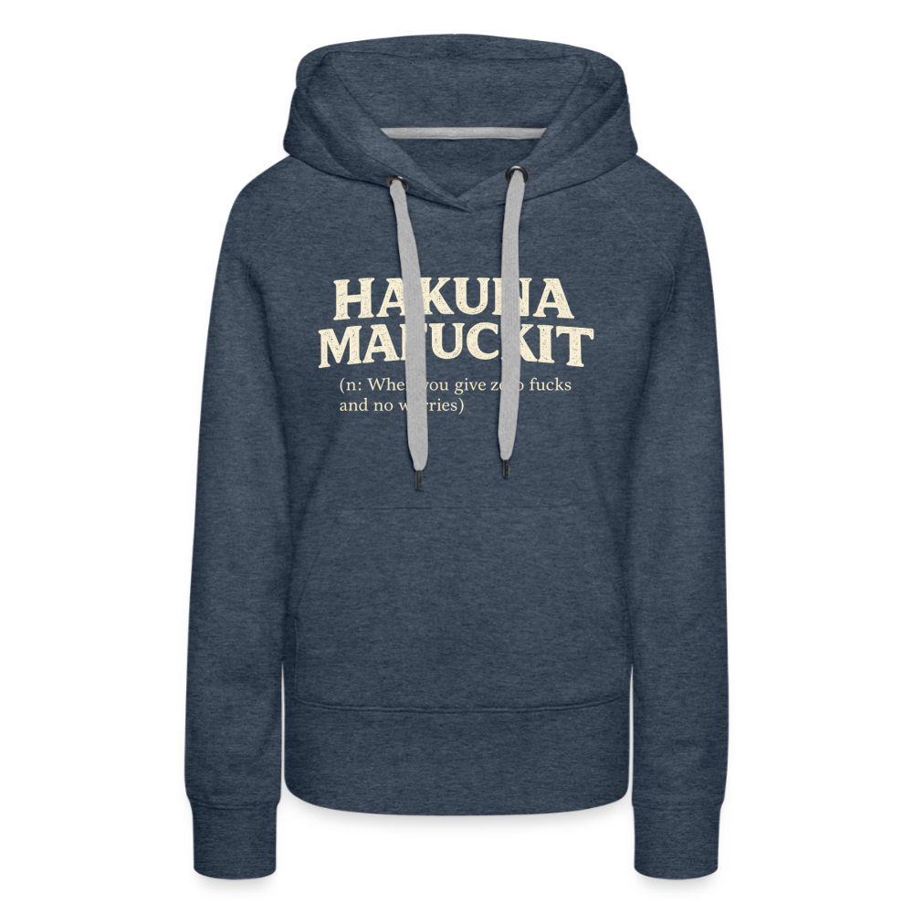 Hakuna Mafuckit Women’s Funny Graphic Hoodie Color: Heather Denim