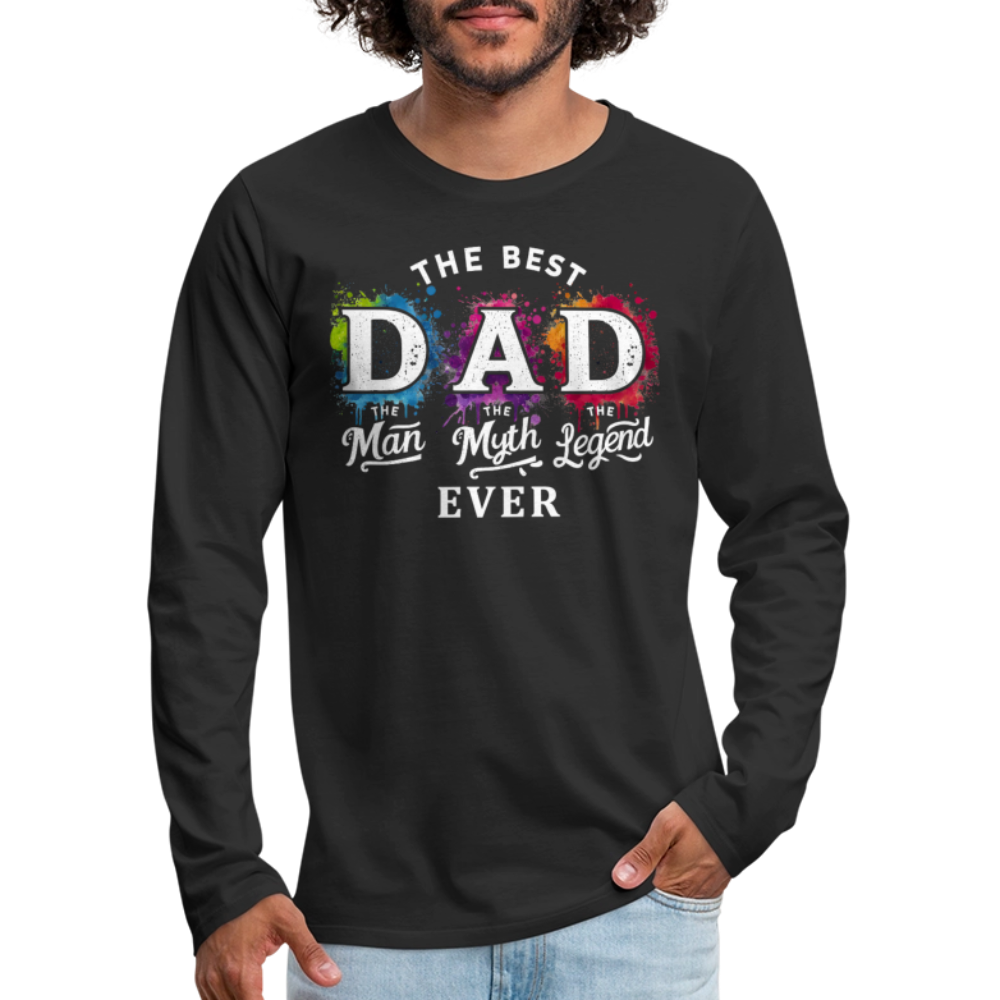 Best Dad Ever Men's Premium Long Sleeve T-Shirt - black