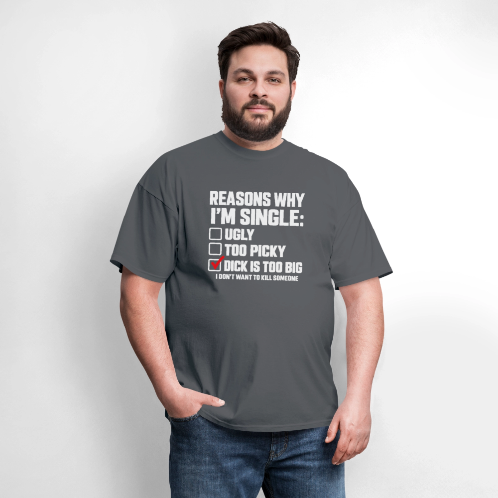 Reasons Why I'm Single Funny Adult Humor T-Shirt – Dirty Joke Graphic Tee Color: Blue Dusk