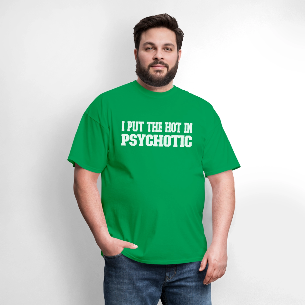 I Put The HOT in PsycHOTic Classic T-Shirt (White Letters) - bright green