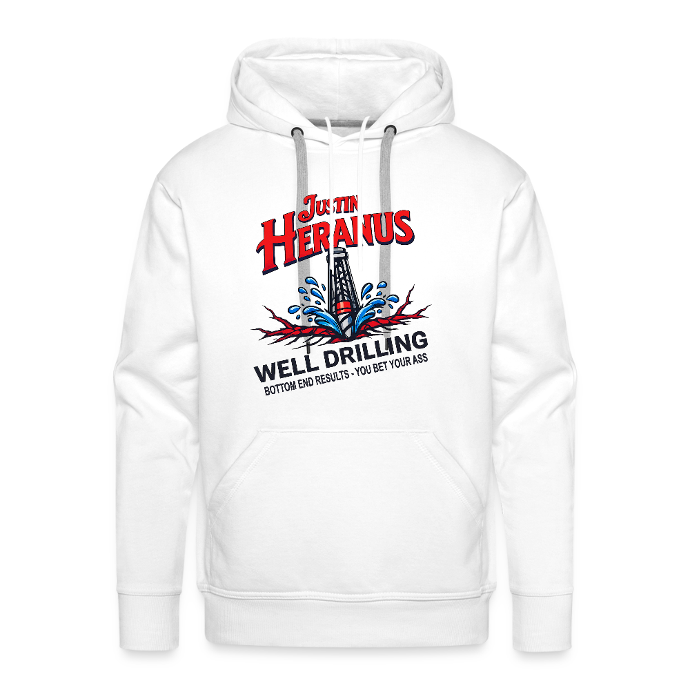 Justin Herons Well Drilling Men’s Hoodie – Adult Humor Sweatshirt - white