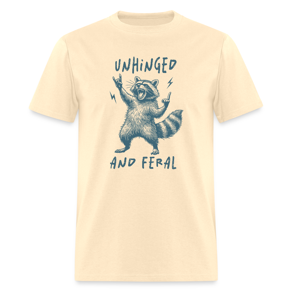 Unhinged and Feral T-Shirt - natural