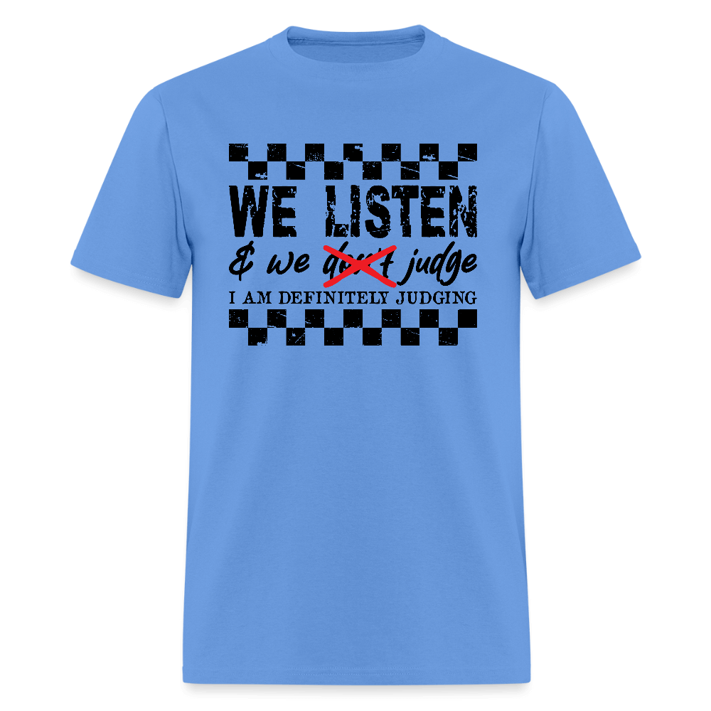 Definitely Judging Funny Sarcastic T-Shirt - carolina blue