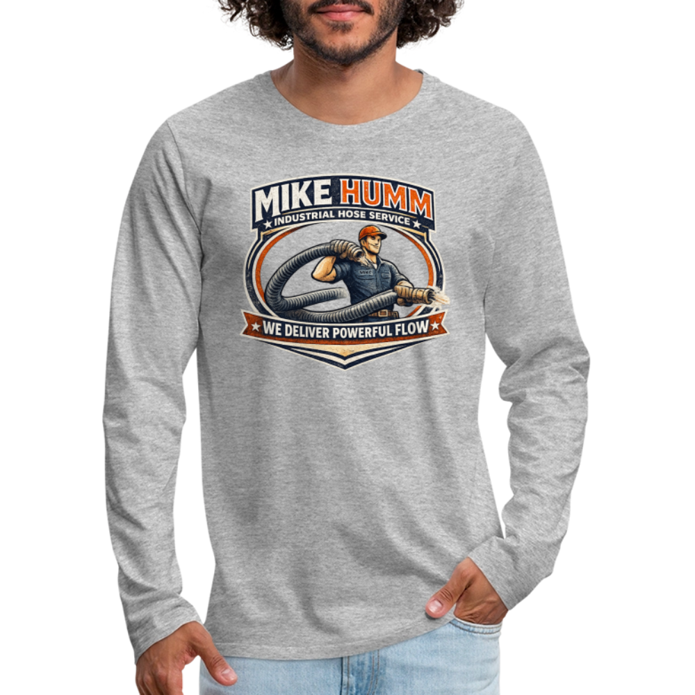 Mike Humm Industrial Hose Long Sleeve Funny Humor Shirt - heather gray