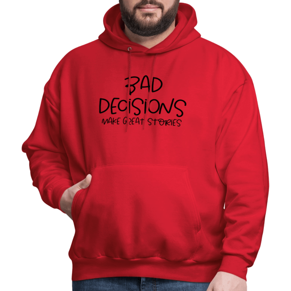 Bad Decisions Make Great Stories Hoodie Color: heather gray