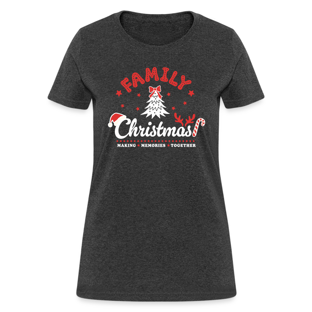 Family Christmas Making Memories Together Women's Contoured T-Shirt - heather black