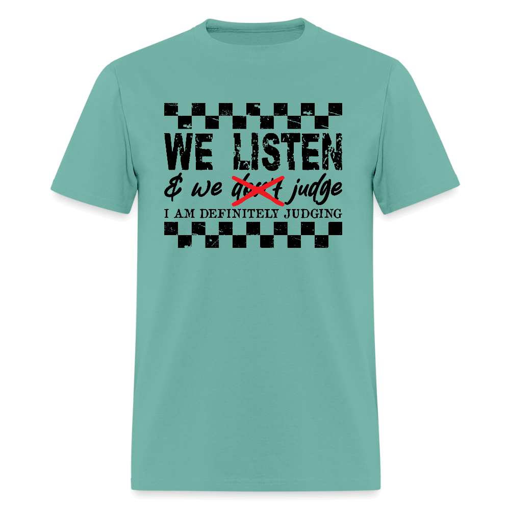 Definitely Judging Funny Sarcastic T-Shirt - aquatic