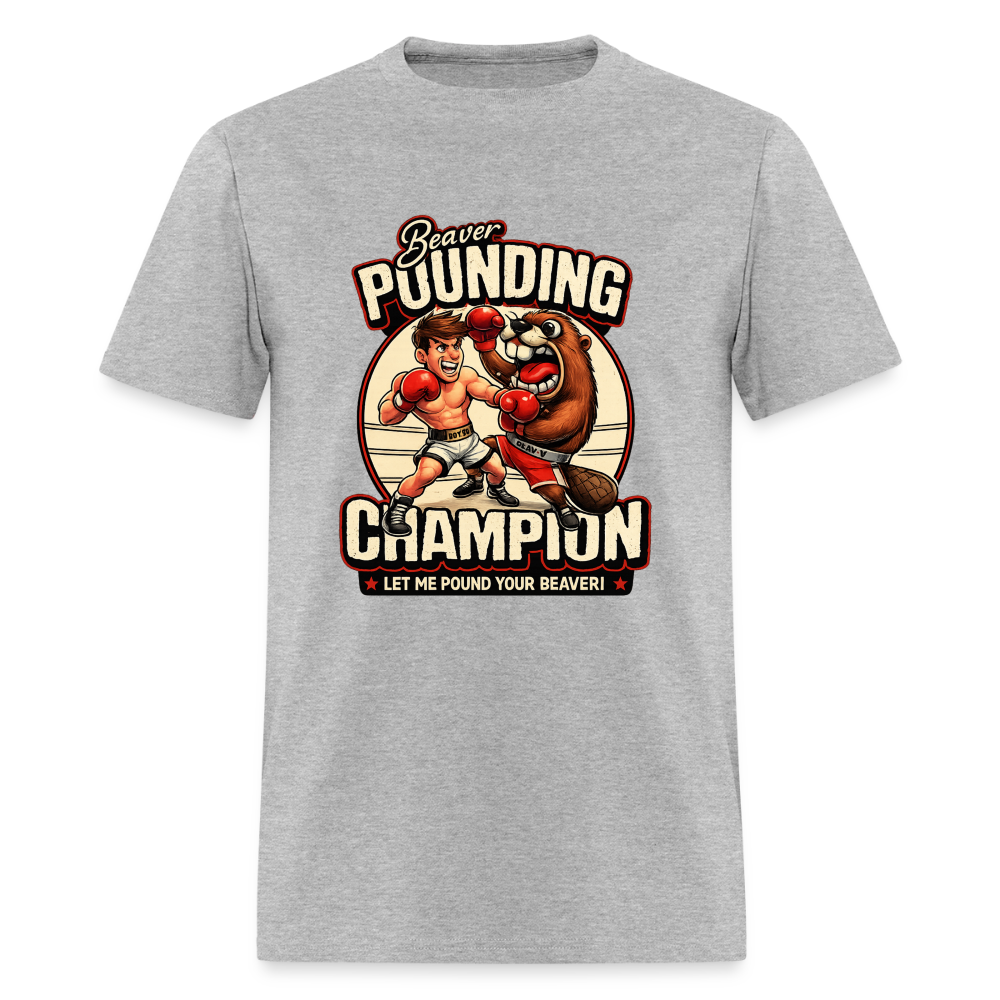 Beaver Pounding Champion Funny Adult Humor Graphic T-Shirt - heather gray