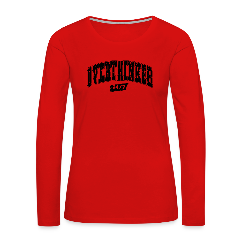 Overthinker 24/7 Women’s Long Sleeve – Funny & Stylish - red