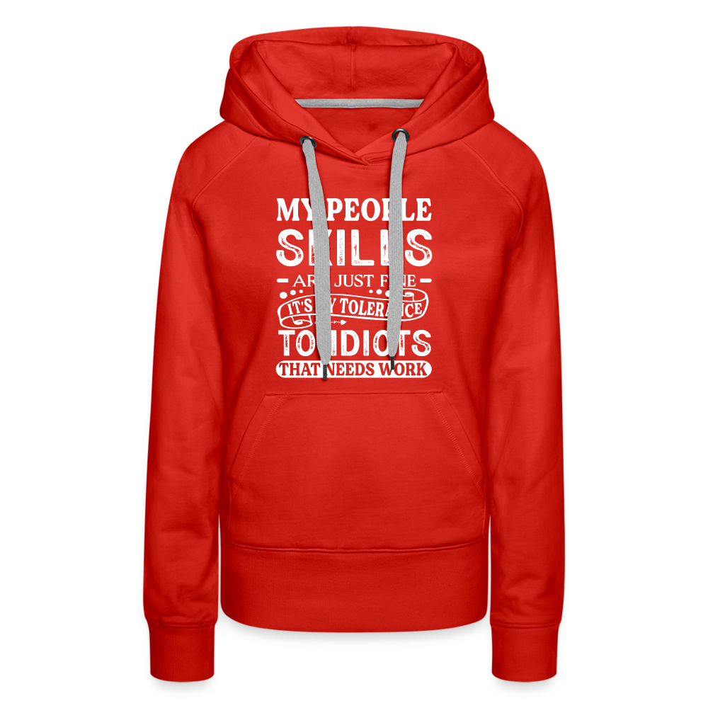 My People Skills Are Just Fine Women’s Premium Hoodie - red