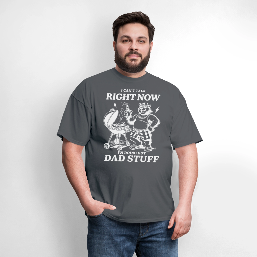 Doing Hot Dad Stuff (BBQ) T-Shirt - charcoal