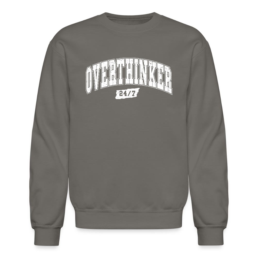 Overthinker 24/7 Funny Sweatshirt – White Arched Letters - asphalt gray