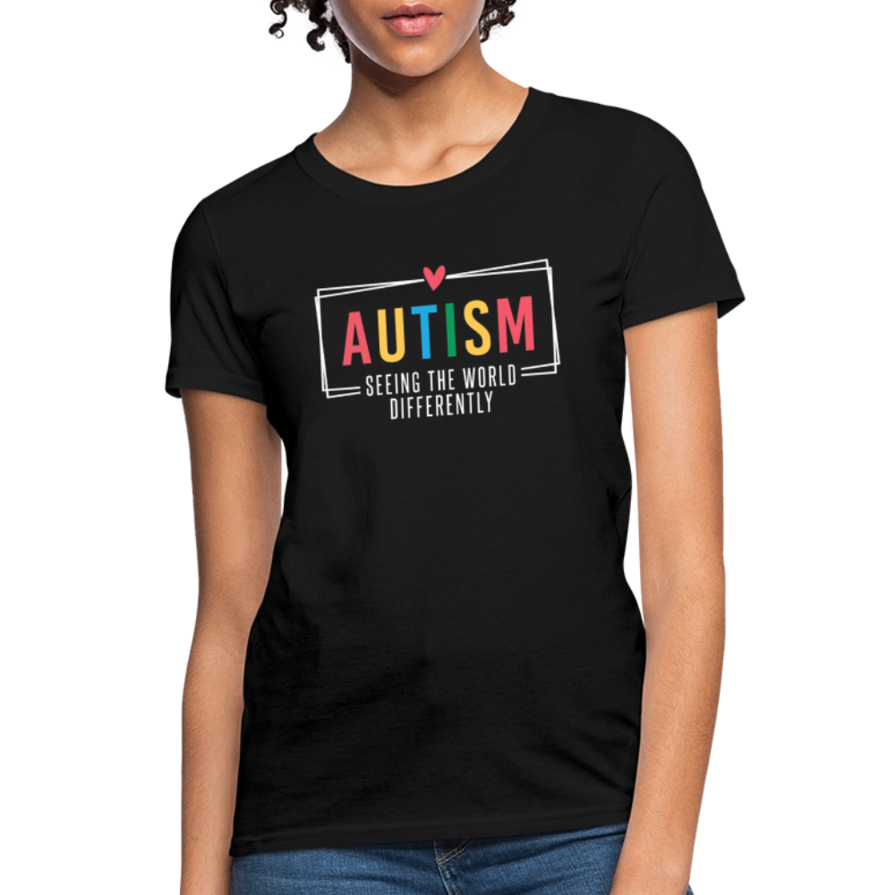 Autism Seeing The World Differently Women's T-Shirt - black