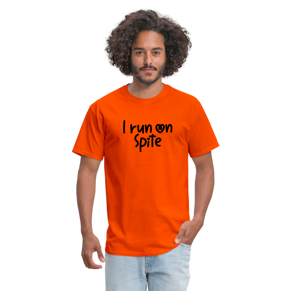 I Run On Spite T-Shirt - orange