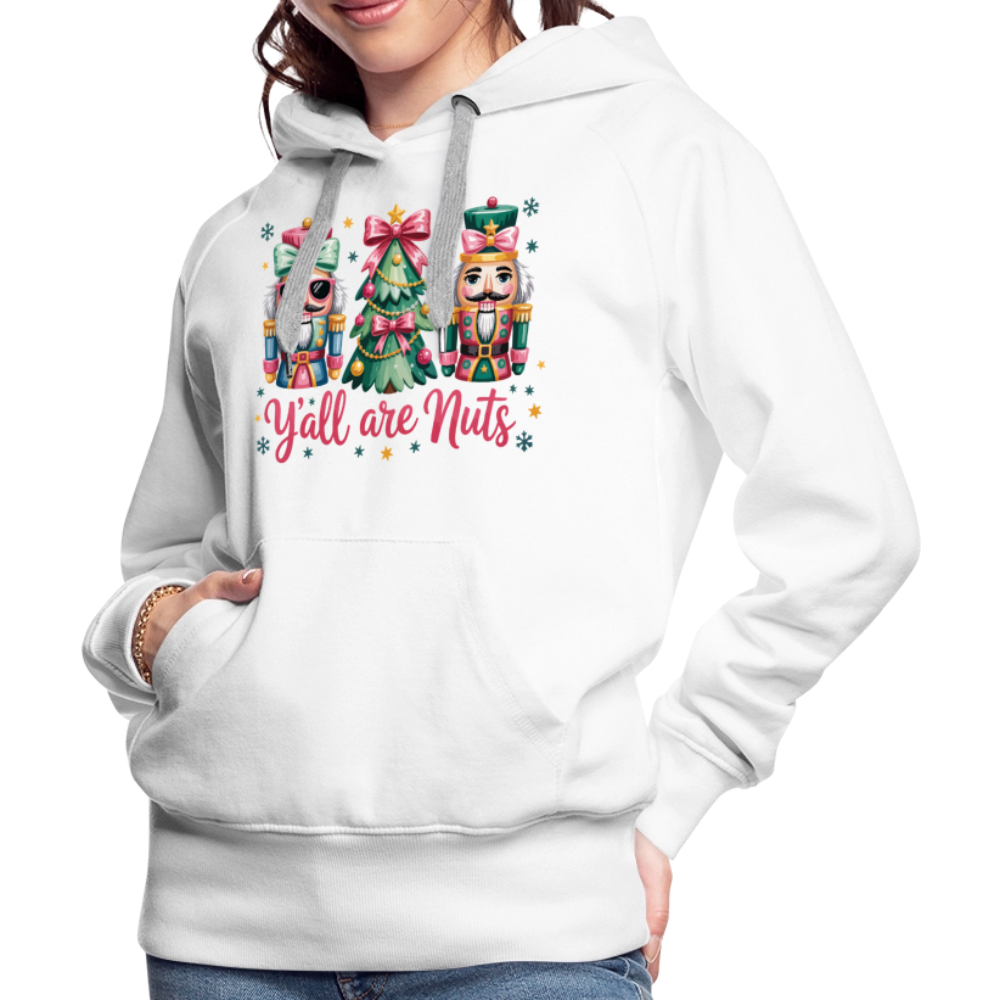 Y'all Are Nuts Women's Premium Hoodie (Nutcracker Christmas) Color: navy