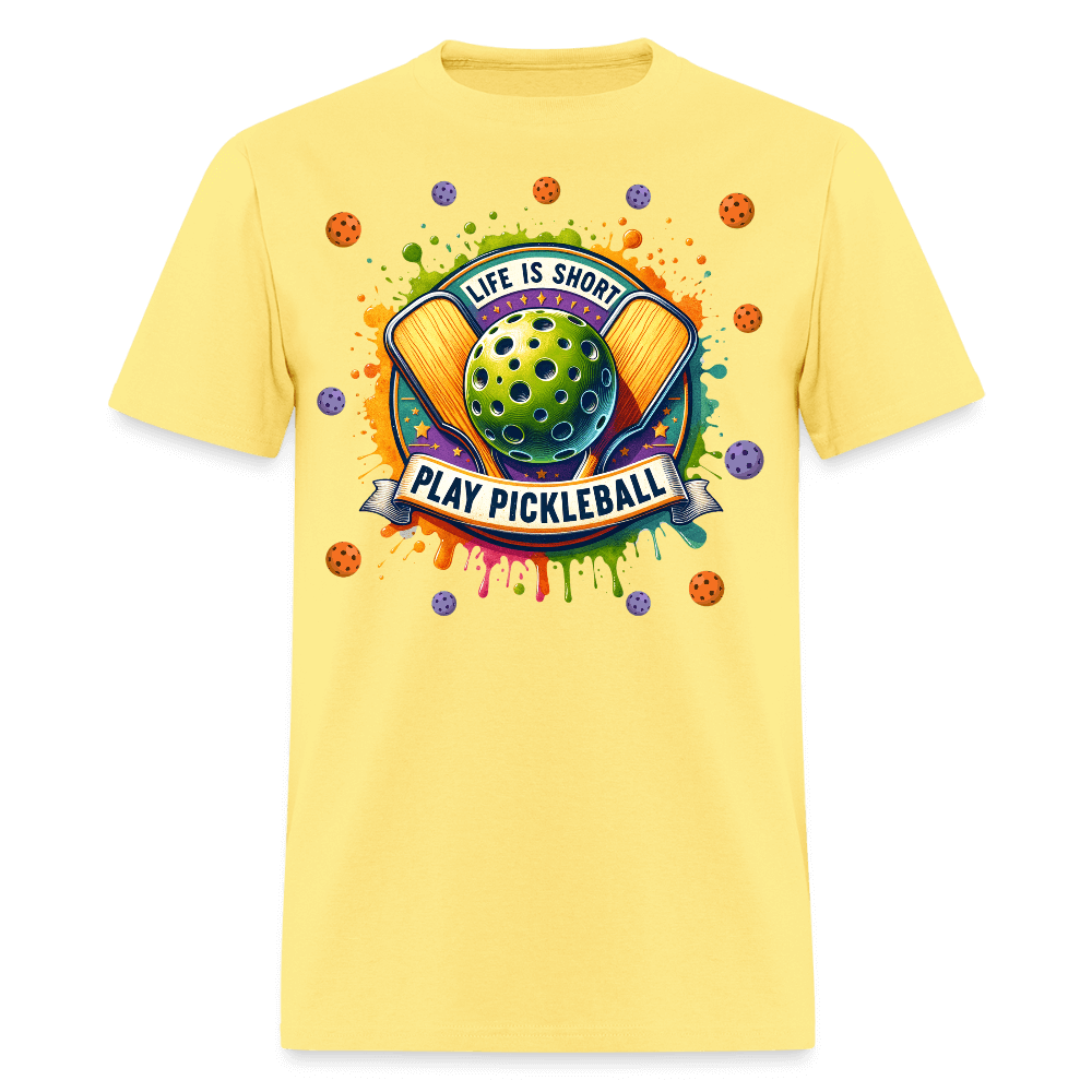 Life Is Short Play Pickleball T-Shirt Color: cornsilk