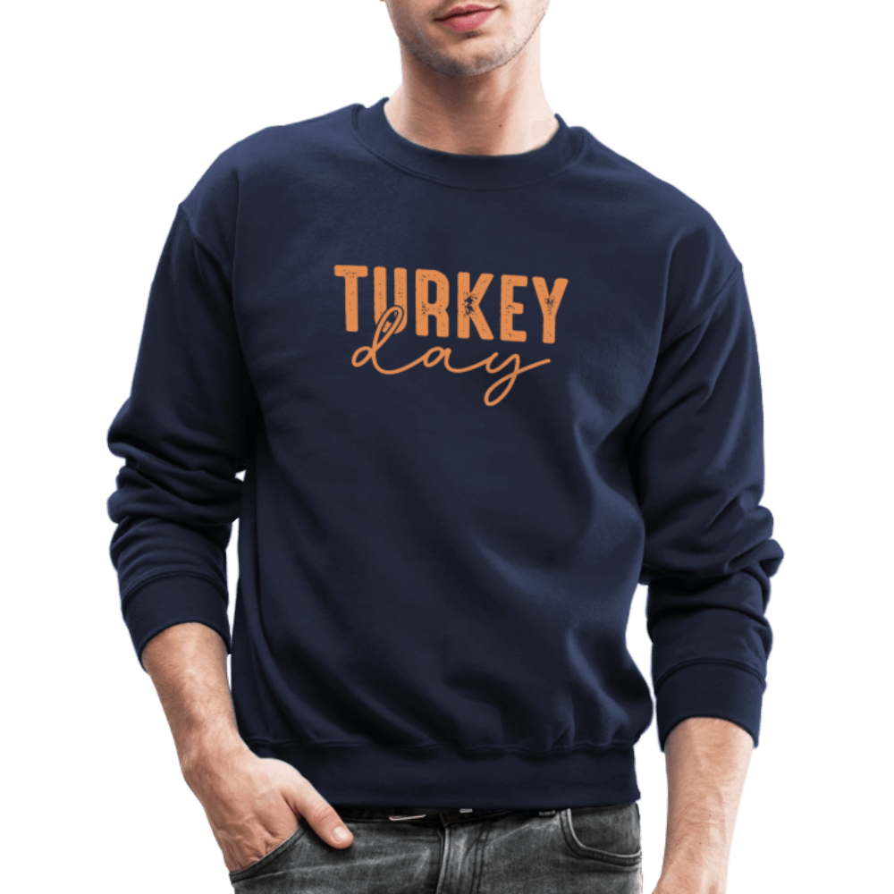 Turkey Day (Thanksgiving) Sweatshirt Color: forest green