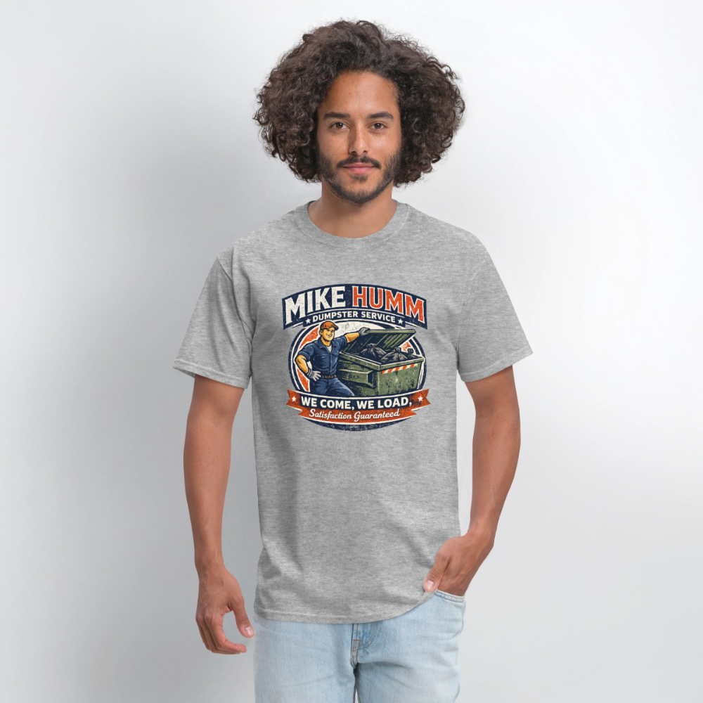 Mike Humm Dumpster Service T-Shirt – Funny Adult Humor Tee Color: white