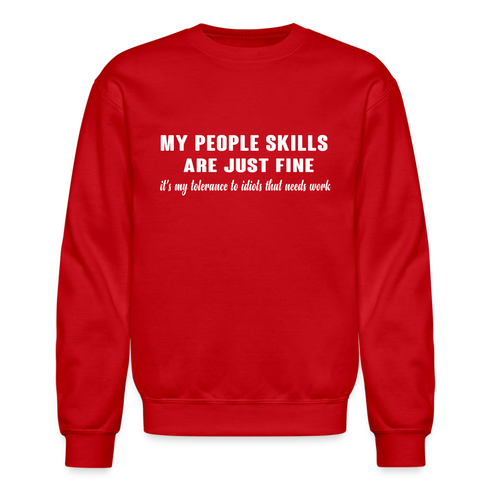 It's My Tolerance To Idiots That Needs Work Sweatshirt - red