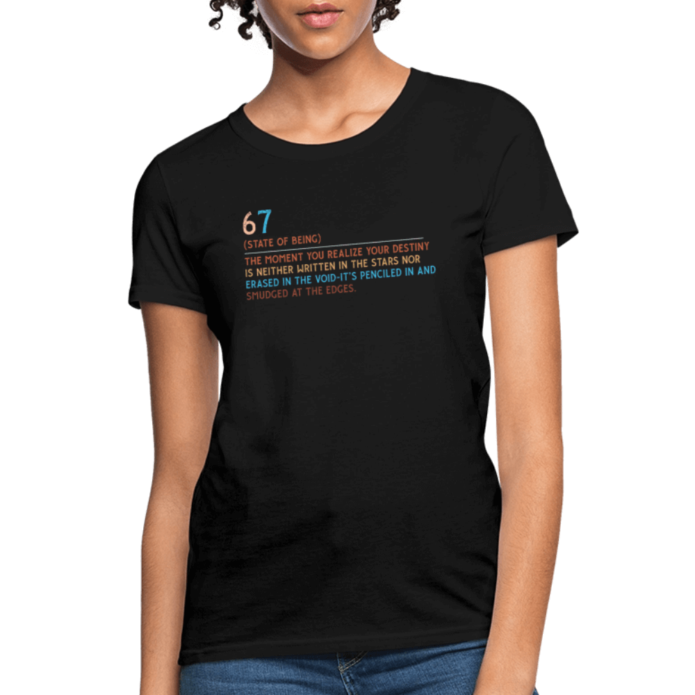 Six Seven Definition 67 Women's T-Shirt Color: black