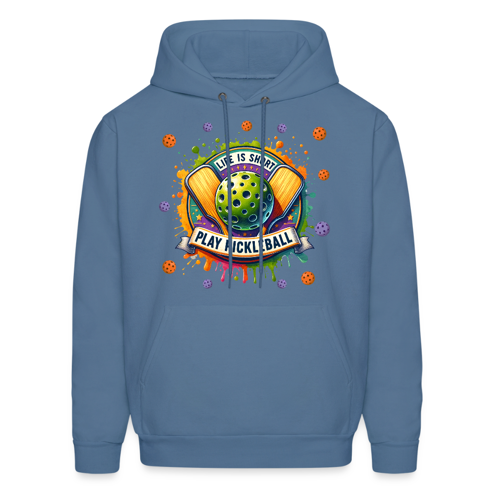 Life Is Short Play Pickleball Hoodie - denim blue
