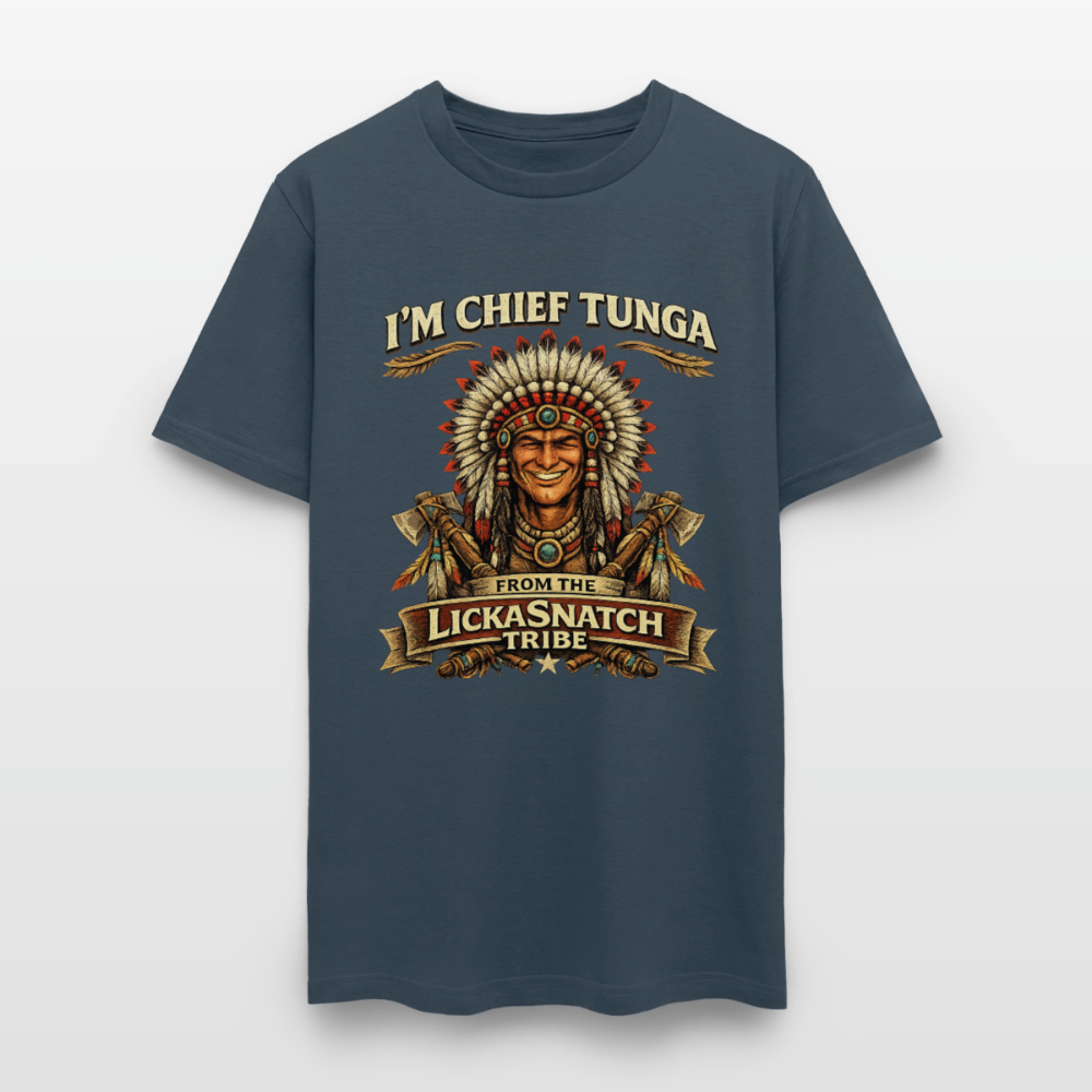 I’m Chief Tunga From the Lickasnatch Tribe T-Shirt Color: Black