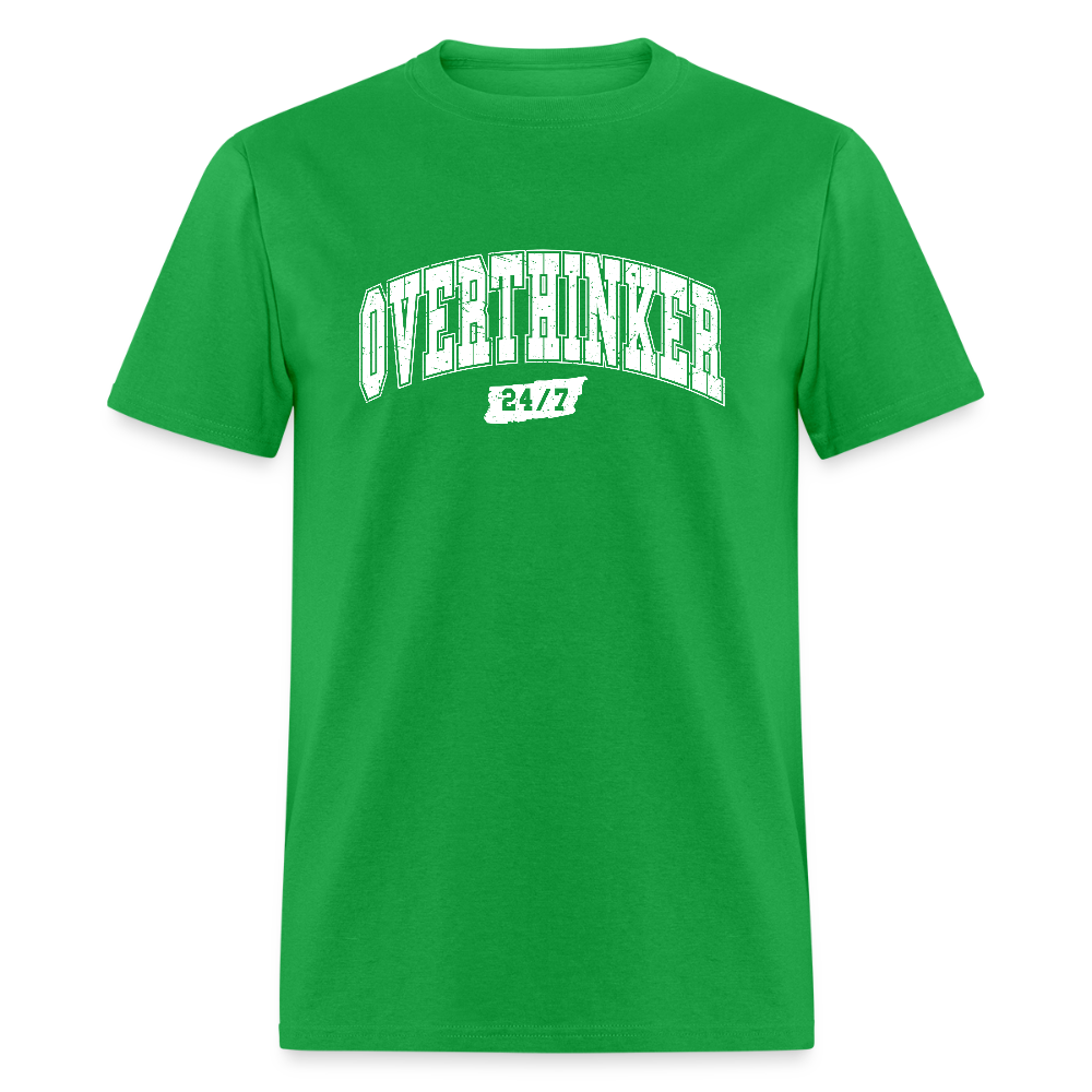 Overthinker 24/7 Funny T-Shirt – White Arched Letters Color: bright green