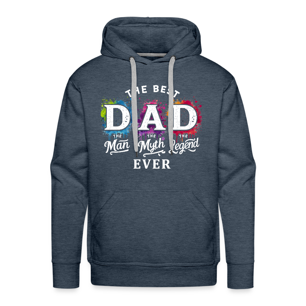 Best Dad Ever Men’s Premium Hoodie - heather denim
